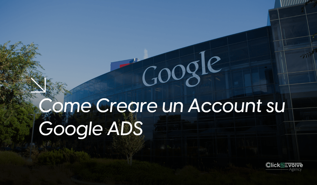 Come Creare un Account su Google ADS